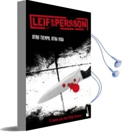Descargar AudioLibro Otro Tiempo, Otra Vida (Parte ii) de Leif Gw. Persson año 2010