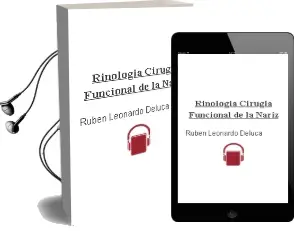 Descargar AudioLibro Rinologia - Cirugia Funcional de la Nariz de Rubén Leonardo Deluca año 2010