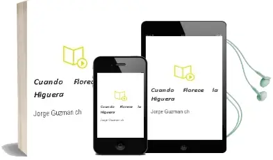 Descargar AudioLibro Cuando Florece la Higuera de Jorge Guzmán Ch. año 2010