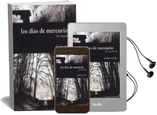 Descargar AudioLibro Los Dias del Mercurio de Alexis Ravelo año 2010