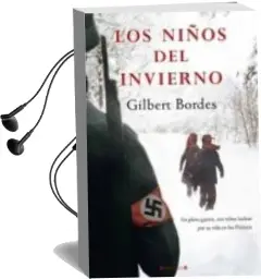 Descargar AudioLibro Los Niños del Invierno de Gilbert Bordes año 2010