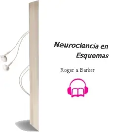 Descargar AudioLibro Neurociencia en Esquemas de Roger A. Barker año 2010