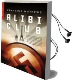 Descargar AudioLibro Alibi Club de Francine Mathews año 2010