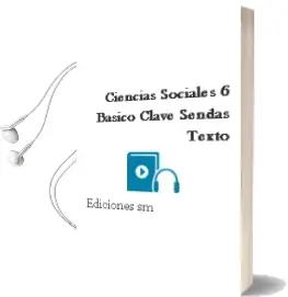 Descargar AudioLibro Ciencias Sociales. 6° Básico. Clave Sendas. Texto  de Ediciones Sm año 2010