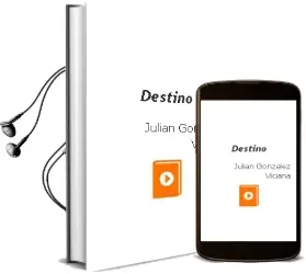 Descargar AudioLibro Destino de Julian Gonzalez Viciana año 2010