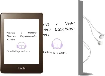Descargar AudioLibro Física. 2° Medio. Nuevo Explorando. Texto  de Daniella Frigerio Cortés año 2010