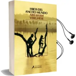 Descargar AudioLibro Hijos del Ancho Mundo de Abraham Verghese año 2010
