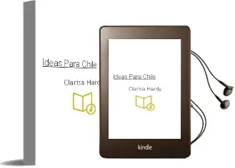 Descargar AudioLibro Ideas para Chile de Clarisa Hardy año 2010