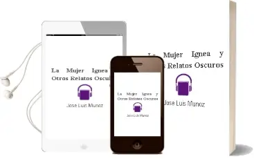 Descargar AudioLibro La Mujer Ignea y Otros Relatos Oscuros de Jose Luis Muñoz año 2010