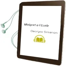 Descargar AudioLibro Maigret a l Ecole de Georges Simenon año 2010