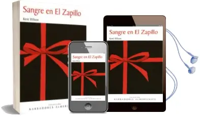 Descargar AudioLibro Sangre en el Zapillo de Kent Wilson año 2010