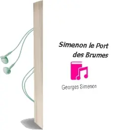 Descargar AudioLibro Simenon: Le Port des Brumes de Georges Simenon año 2010