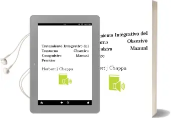 Descargar AudioLibro Tratamiento Integrativo del Trastorno Obsesivo Compulsivo. Manual Practico de Herbert J. Chappa año 2010