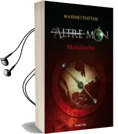Descargar AudioLibro Un Altre Mon: Malaherba de Maxime Chattam año 2010