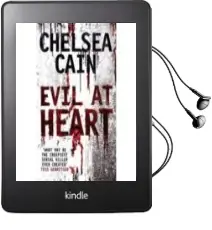 Descargar AudioLibro Evil at Heart de Chelsea Cain año 2010