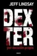 AudioLibro Dexter: Por Decision Propia de Jeff Lindsay