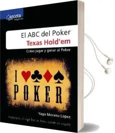 Descargar AudioLibro El abc del Poker Texas Hold\'Em de Yago Moreno López año 2010
