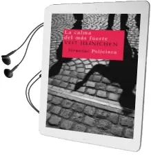 Descargar AudioLibro La Calma del mas Fuerte de Veit Heinichen año 2010