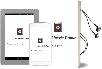 Descargar AudioLibro Materia Prima de Francesc Serés año 2010