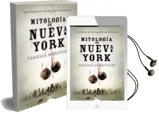 Descargar AudioLibro Mitologia de Nueva York (Premio Ateneo de Sevilla) de Vanessa Montfort año 2010