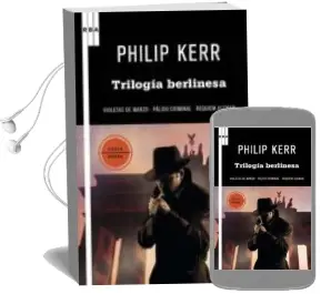 Descargar AudioLibro Trilogia Berlinesa de Philip Kerr año 2010