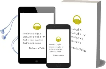 Descargar AudioLibro Hematologia, Inmunologia y Enfermedades Infecciosas de Richard A. Polin año 2010