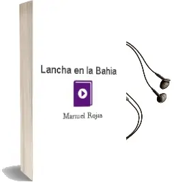 Descargar AudioLibro Lancha en la Bahía de Manuel Rojas año 2010