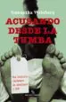 AudioLibro Acusando desde la Tumba: Una Historia Verdadera de Asesinato y ad n (Biblioteca Buridan) de Samantha Weinberg
