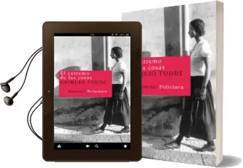 Descargar AudioLibro El Extremo de las Cosas de Giorgio Todde año 2010