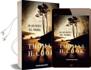 Descargar AudioLibro En las Redes del Pasado de Thomas H. Cook año 2010