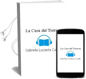 Descargar AudioLibro La Casa del Torreón de Gabriela Lezaeta Castillo año 2010
