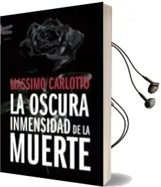 Descargar AudioLibro La Oscura Inmensidad de la Muerte de Massimo Carlotto año 2010