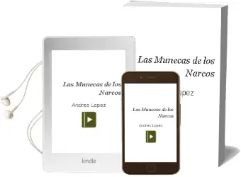 Descargar AudioLibro Las Muñecas de los Narcos de Andrés López año 2010