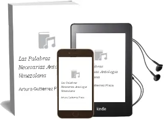 Descargar AudioLibro Las Palabras Necesarias (Antología Venezolana) de Arturo Gutiérrez Plaza año 2010