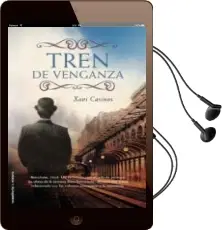 Descargar AudioLibro Tren de Venganza de Xavier Casinos año 2010