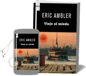 Descargar AudioLibro Viaje al Miedo de Eric Ambler año 2010