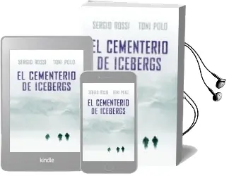 Descargar AudioLibro El Cementerio de Icebergs de Toni Polo año 2010