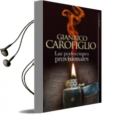 Descargar AudioLibro Las Perfecciones Provisionales de Gianrico Carofiglio año 2010