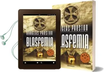 Descargar AudioLibro Blasfemia de Douglas Preston año 2010