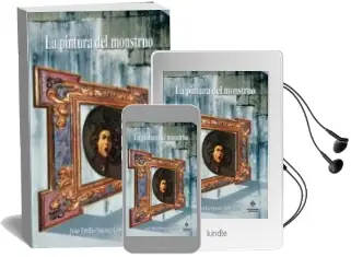 Descargar AudioLibro La Pintura del Monstruo de Jose Emilio Iniesta Gonzalez año 2010