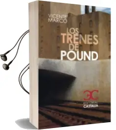 Descargar AudioLibro Los Trenes de Pound de Vicente Marco año 2010