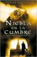 AudioLibro Niebla en la Cumbre de Patrick Woodhead