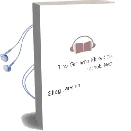 Descargar AudioLibro The Girl who Kicked the Hornets Nest de Stieg Larsson año 2010
