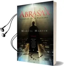 Descargar AudioLibro Abrasax: Complot en el Vaticano de Marcel Martin año 2011