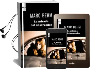 Descargar AudioLibro La Mirada del Observador de Marc Behm año 2011