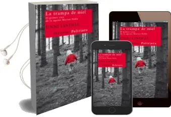 Descargar AudioLibro La Trampa de Miel: El Primer Caso de la Agente Miranda Dahle de Unni Lindell año 2011