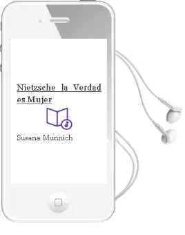 Descargar AudioLibro Nietzsche: La Verdad es Mujer de Susana Münnich año 2011