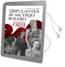 Descargar AudioLibro Tripulantes de un Viejo Bolero de Guillermo Orsi año 2011