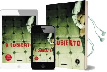 Descargar AudioLibro A Cubierto de David Hernandez De La Fuente año 2011