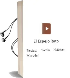 Descargar AudioLibro El Espejo Roto de Beatriz García Huidobro Moroder año 2011